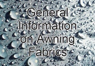 General Information on Awning Fabrics & Terms Used