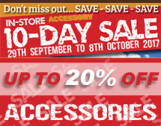 10-Day In-Store Accessory Sale - 29 Sep to 8 Oct